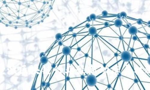 抢滩区块链行业最新动态与机遇